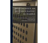 As I Remember, An Autobiographical Ramble