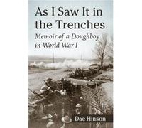 As I Saw It in the Trenches - Dae Hinson - McFarland amp Co Inc - Livre en Anglais - Paperback Dae HinsonDae Hinson (Auteur)