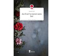 As if we've never seen her. Life is a Story - story.one