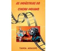 As Indústrias Do Cinema Indiano