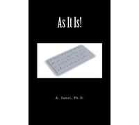 As It Is!: It Is A Body! Can You See It As It Is?