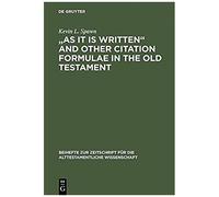 As It Is Written" And Other Citation Formulae In The Old Testament
