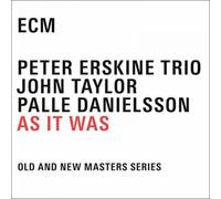 As It Was [4 Discs] by Erskine/Danielsson/Taylor [Audio CD] NEUF