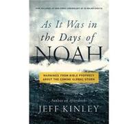 As It Was in the Days of Noah by Jeff Kinley Jeff Kinley (Auteur)
