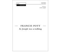 [(As Joseph Was a-Walking: Vocal Score)] [Author: Francis Pott] published on (May, 2011)