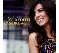 As Long As It Takes by Meredith Andrews (2010-03-16)