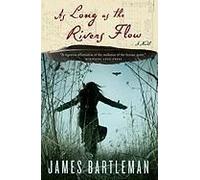 As Long As The Rivers Flow