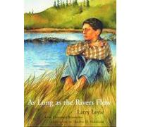 As Long As The Rivers Flow