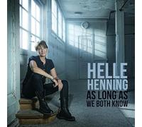 As Long As We Both Know / Helle Henning