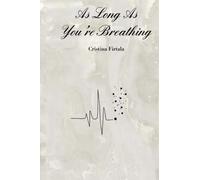 As Long As You're Breathing