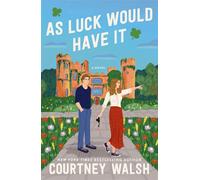 As Luck Would Have It A Novel - Courtney Walsh - Thomas nelson - ebook (ePub) - Livre