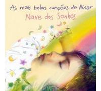 As mais Belas Cancoes de Ninar-Nave Dos Sonhos