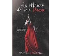 As Marcas De Uma Paixão