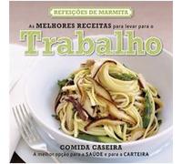 As Melhores Receitas Para Levar Para O Trabalho [Livre en VO] Aa Vv (Auteur)