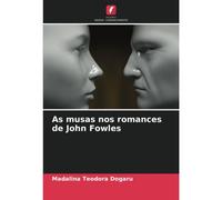 As Musas Nos Romances De John Fowles