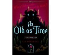 As old as time Liz Braswell (Auteur)