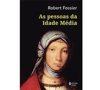 As Pessoas Da Idade Média Robert Fossier (Auteur)