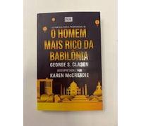 as praticas para a prosperidade de o homem mais rico da bab
