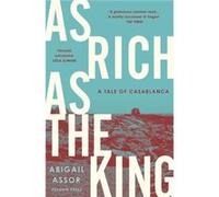 As Rich as the King by Abigail Assor Abigail Assor (Auteur)