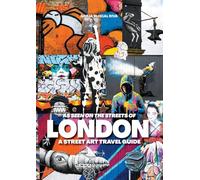 As Seen on the Streets of London: A Street Art Travel Guide