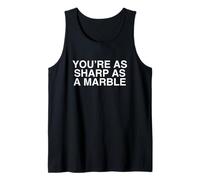 As Sharp As A Marble Drôle Unhinged Word Play Adult Meme Gag Débardeur