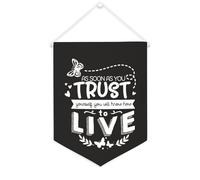As Soon As You Trust Yourself, You Will Know How to Live Bannière murale inspirante à suspendre au mur Bannière décorative pour salon, chambre à coucher, bureau, cadeaux de vacances 30,5 x 40,6 cm
