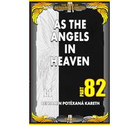 As The Angels In Heaven
