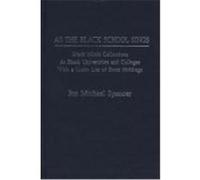 As the Black School Sings: Black Music Collections at Black Universities and Colleges with a Union List of Book Holdings Spencer, Jon Michael (Auteur)