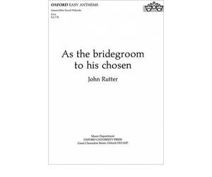 [(As the Bridegroom to His Chosen: Vocal Score)] [Author: John Rutter] published on (April, 1990)