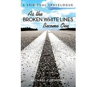 As The Broken White Lines Become One