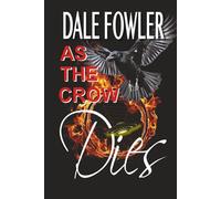 As The Crow Dies
