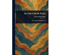 As the Crow Flies