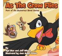 As the Crow Flies: Book 2 of the Turkey Trot Butternut Bend series