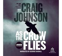 As the Crow Flies (The Walt Longmire Mysteries)