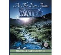 As The Deer Pants For Stream Of Water