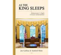 As the King Sleeps: Democracy's Fight Crosses Generations