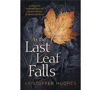 As the Last Leaf Falls by Kristoffer Hughes Kristoffer Hughes (Auteur)