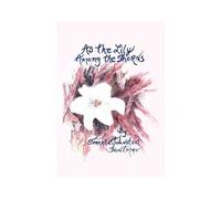 As The Lily Among The Thorns