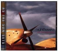 Nighthawks – As the Sun Sets – CD – Edel