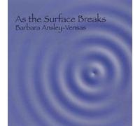 As The Surface Breaks