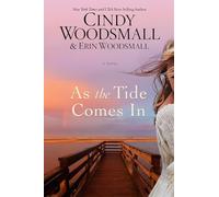 As the Tide Comes In: A Novel