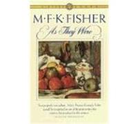 As They Were M. F. K. Fisher (Auteur)
