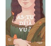 As-tu déjà vu..?