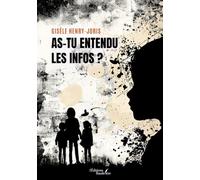 As-tu entendu les infos ?