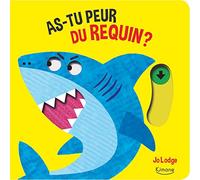 AS-TU PEUR DU REQUIN ?