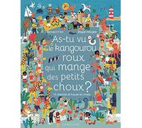 As-tu vu le kangourou roux qui mange des petits choux ?: 15 cherche-et-trouve en rimes