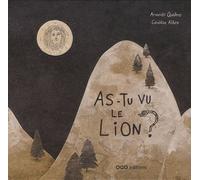 As-Tu Vu Le Lion ?