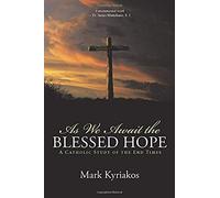 As We Await The Blessed Hope