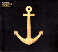 Sophia – As We Make Our Way (Unknown Harbours)