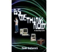 As We Think Now: A Journey to Ai